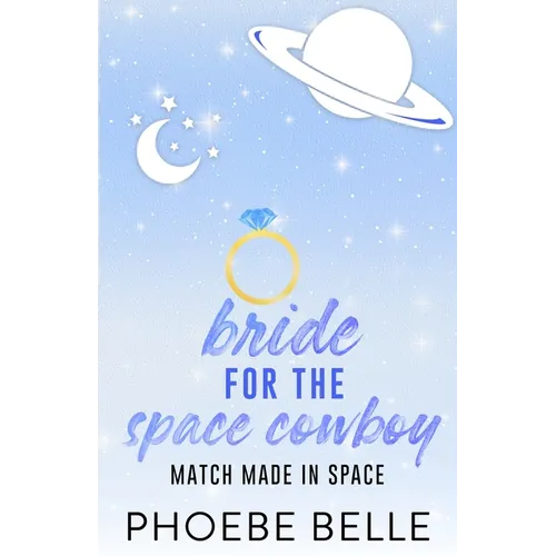Bride for the Space Cowboy