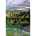 Winter with the Cliff Dwellers, Book I: The Prophecy of Peace