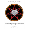 Heirs to the Kingdom Book Three: The Darkness of Dunnottar