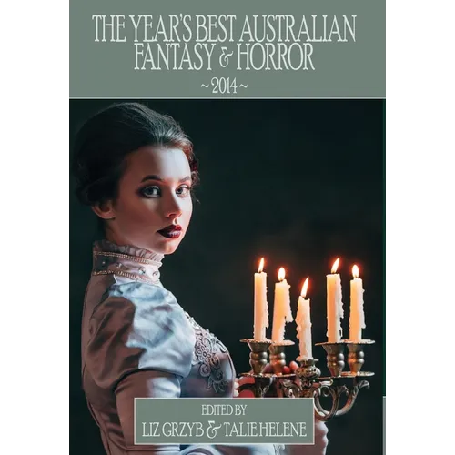 The Year's Best Australian Fantasy and Horror 2014