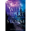 Wild Heart of the Storm: A Medieval, Celtic Fantasy