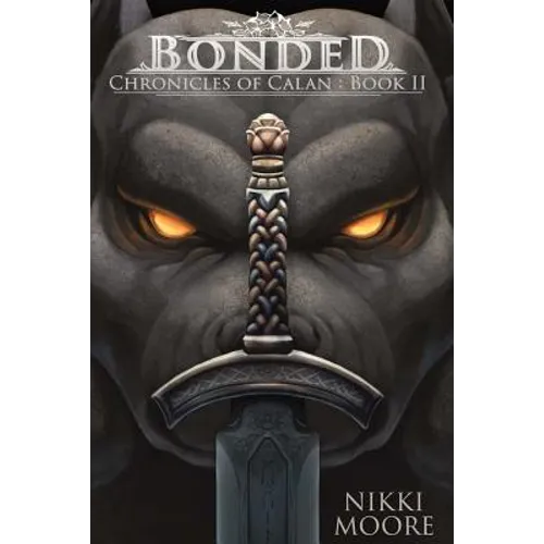 Bonded: Chronicles of Calan, Book II