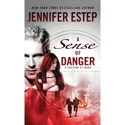 A Sense of Danger: A Section 47 book - Hardcover