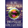 Unexpected Consequences: An Urban Fantasy Short Story