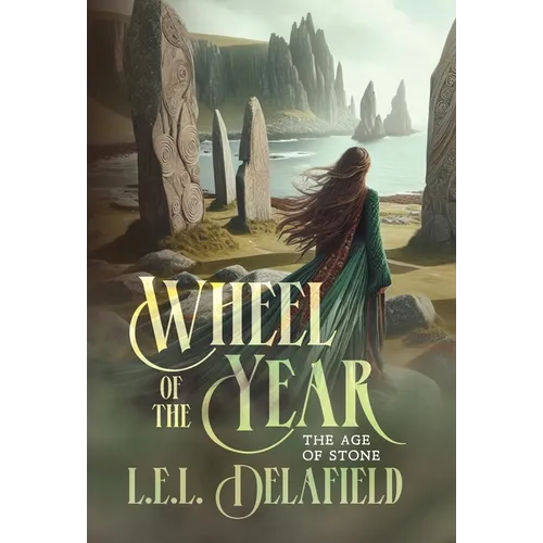 Wheel of the Year: The Age of Stone