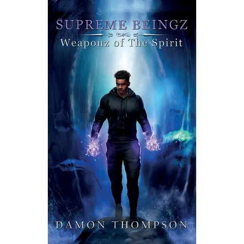 Supreme Beingz II: Weaponz Of The Spirit