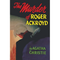 The Murder of Roger Ackroyd