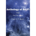 Anthology of Sci-Fi V22, the Pulp Writers - Capt S. P. Meek