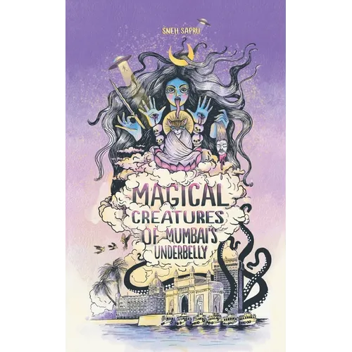 Magical Creatures of Mumbai's Underbelly: Urban Fantasy Shorts