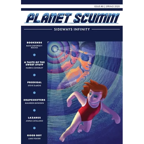Sideways Infinity: Planet Scumm #8