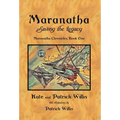 Maranatha: Saving the Legacy