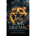 In Your Dreams: A Dark Occult Suspense with Witchcraft