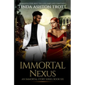 Immortal Nexus: The Immortals Stories Series, Book 6