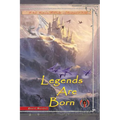 Legends Are Born