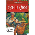 Gorilla Cargo: The Complete Adventures of McNally, Volume 1