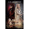 Bone & Blood: a Snow White, Rose Red story
