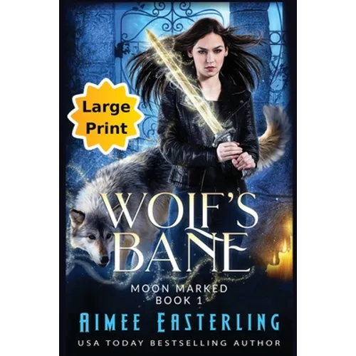 Wolf's Bane: Large Print Edition
