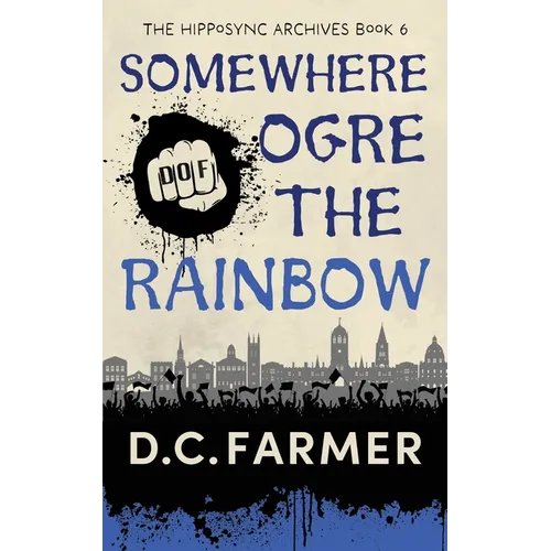 Somewhere Ogre The Rainbow