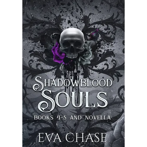 Shadowblood Souls: Books 4-5 and Novella