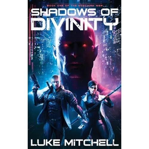 Shadows of Divinity: A Dystopian Alien Invasion Adventure