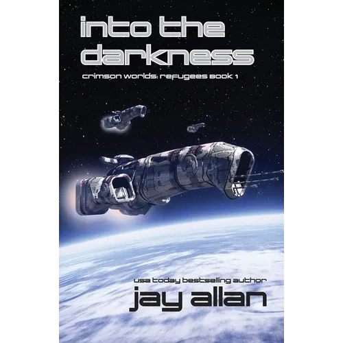 Into the Darkness: Crimson Worlds Refugees