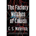 The Factory Witches of Lowell