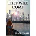 They Will Come