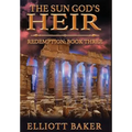 The Sun God's Heir: Redemption (Book Three)