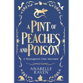 A Pint of Peaches and Poison