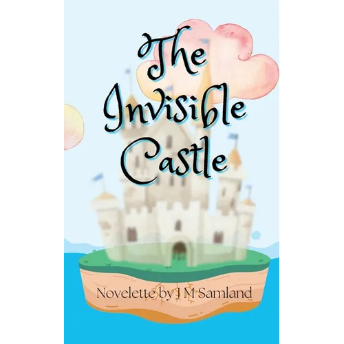 The Invisible Castle