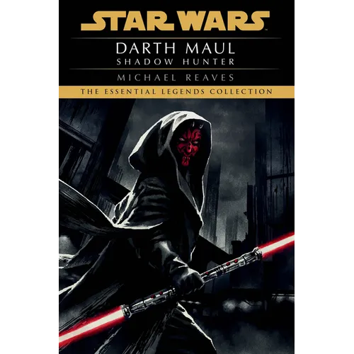 Shadow Hunter: Star Wars Legends (Darth Maul)