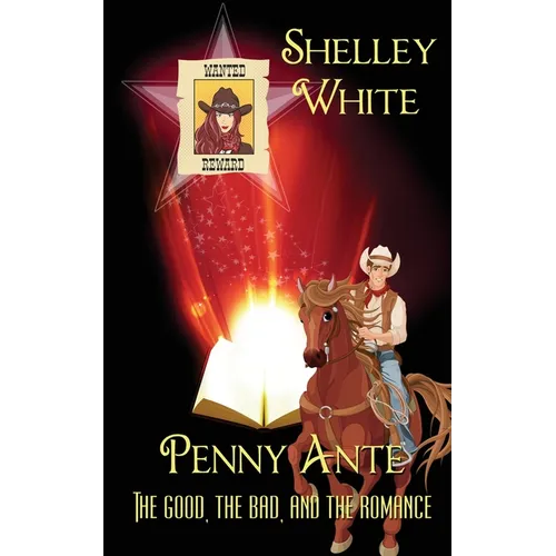 Penny Ante: The Good, the Bad, and the Romance