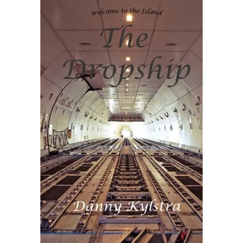 The Dropship: Welcome to the Island