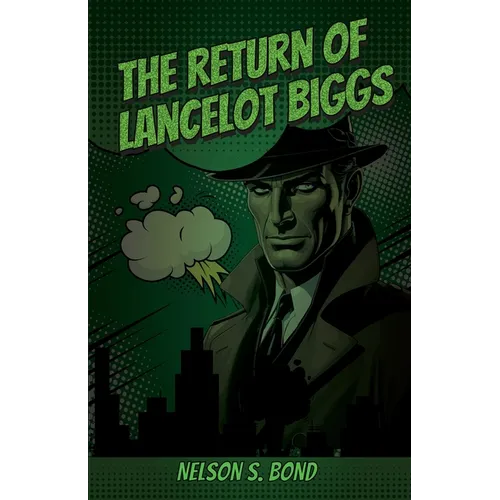 The Return of Lancelot Biggs