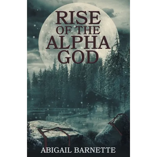 Rise of the Alpha God