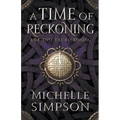 A Time of Reckoning Book Two: The Reckoning