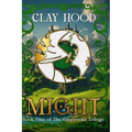Might: Book One of The Empyrean Trilogy