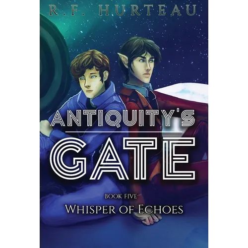 Antiquity's Gate: Whisper of Echoes