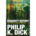 The Minority Report and Other Classic Stories