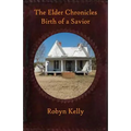 The Elder Chronicles Birth of a Savior