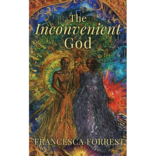 The Inconvenient God