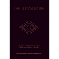The Judas Rose