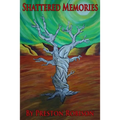 Shattered Memories
