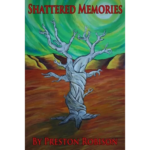 Shattered Memories