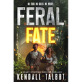 Feral Fate: A gripping EMP Survival Thriller