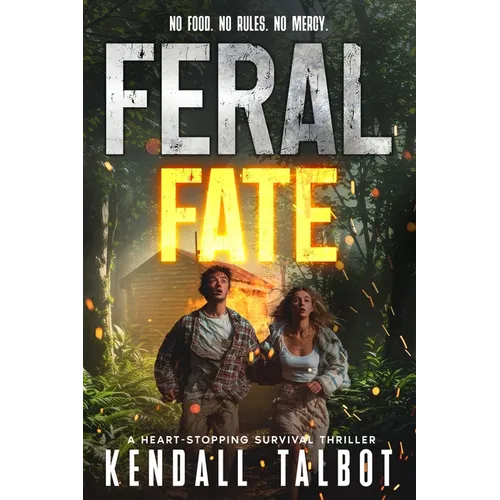 Feral Fate: A gripping EMP Survival Thriller