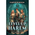 Starter Dungeon: A LitRPG