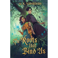 The Roots That Bind Us