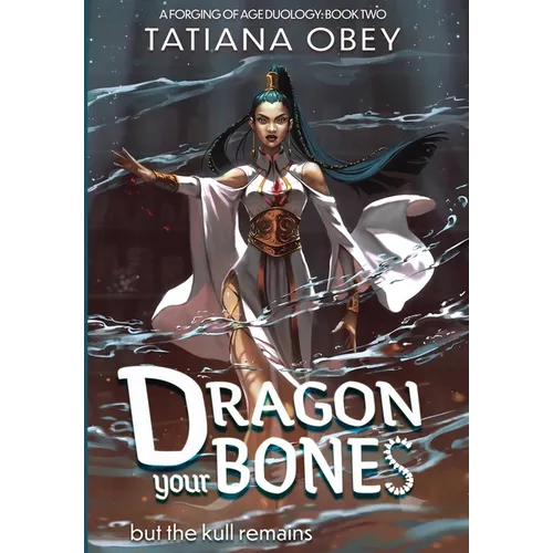 Dragon Your Bones