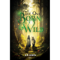 The One Born Wild